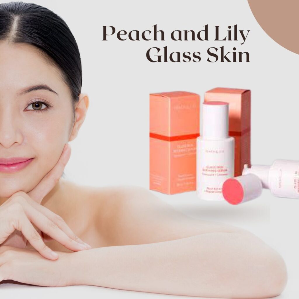 Peach and Lily Glass Skin