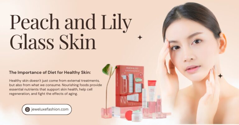 Peach and Lily Glass Skin: Your Path to Radiant Korean Glass Skin