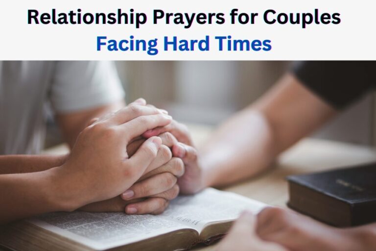 Relationship Prayers for Couples Facing Hard Times: Strengthen Your Bond with Faith