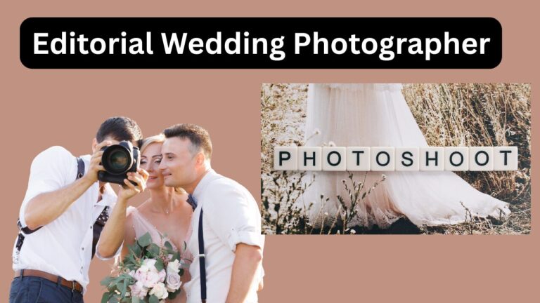 Editorial Wedding Photography Near Me: Finding the Best Photographer