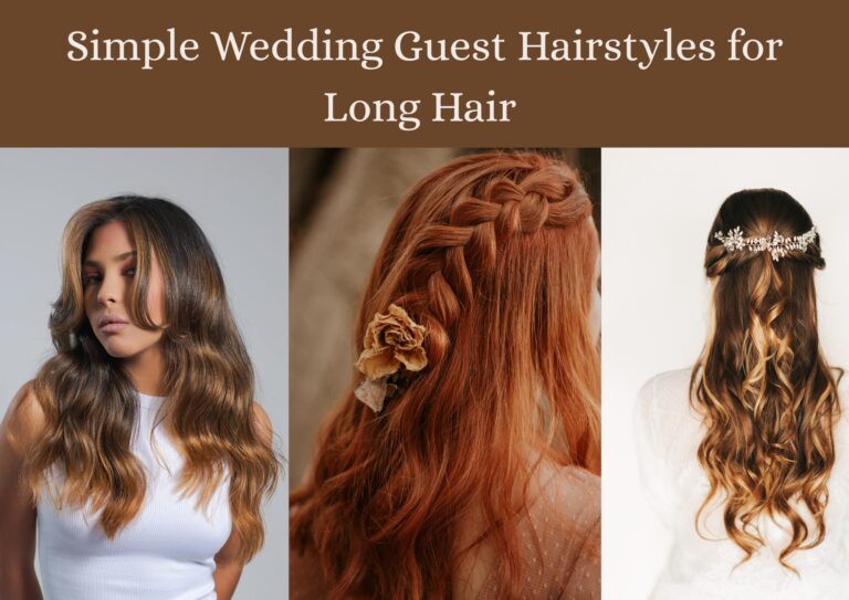 Simple Wedding Guest Hairstyles for Long Hair 